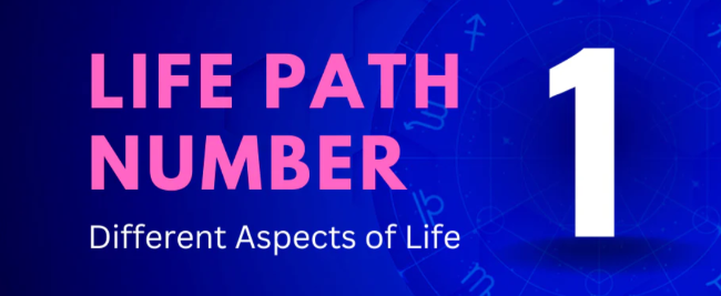 1 Life Path Numerology