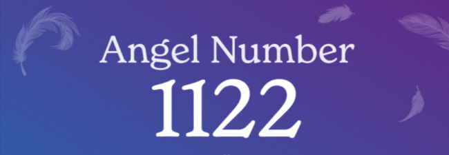 1122 Angel Number Meaning