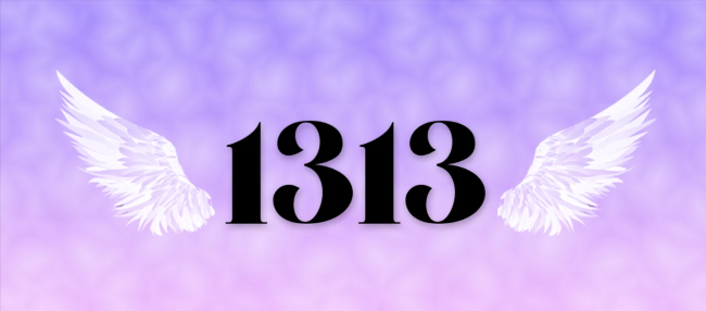 1313 Angel Number Meaning