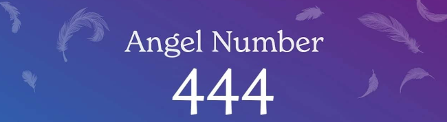 444 Angel Number Meaning