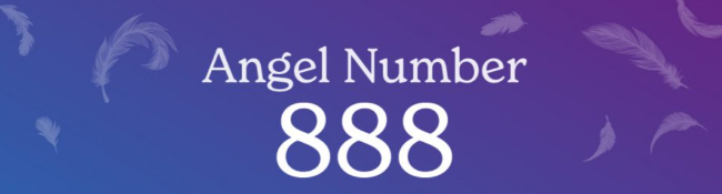 888 Angel Number Meaning