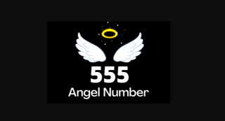 What Does The Angel Number 555 Mean?